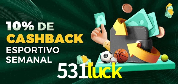 10% de bônus de cashback na 531luck