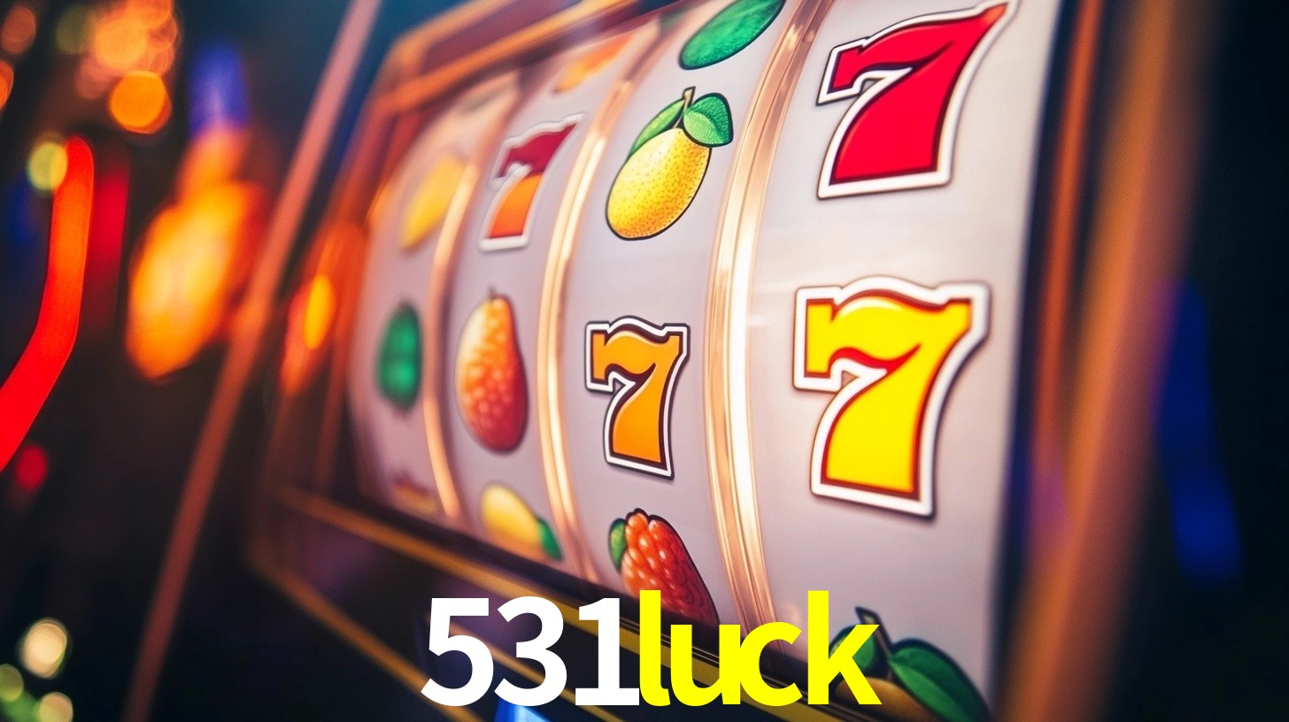Ofertas Imperdíveis na 531luck: Promoções e Bônus Que Valem a Pena